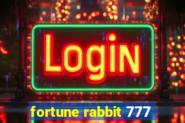 fortune rabbit 777